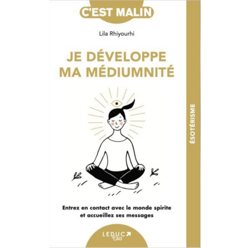 Je développe ma médiumnité