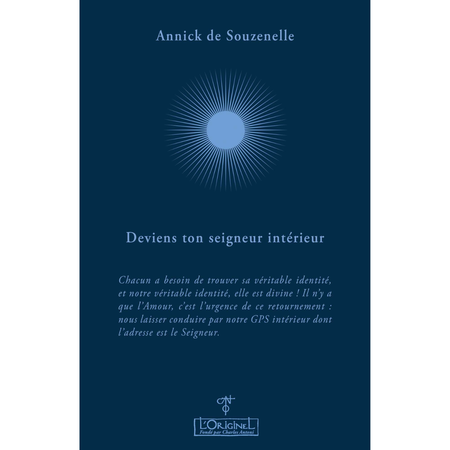 Deviens ton Seigneur intérieur !