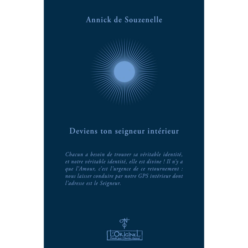 Deviens ton Seigneur intérieur !