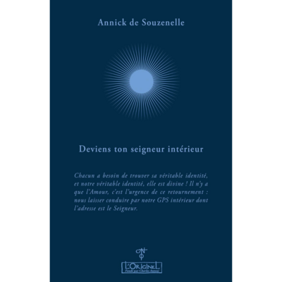 Deviens ton Seigneur intérieur !