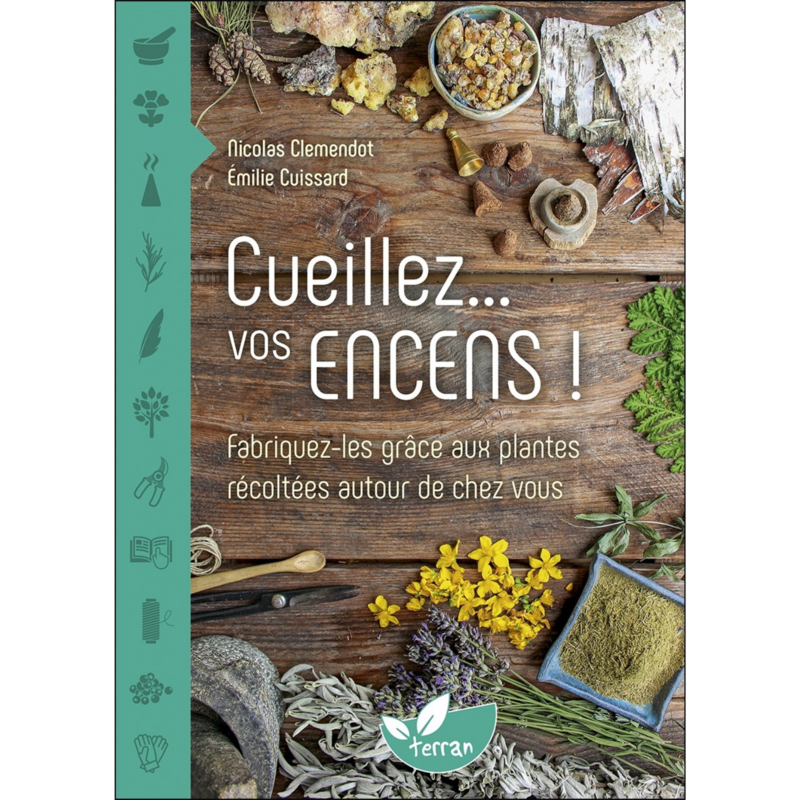Cueillez... vos encens !