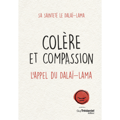 Colère et compassion