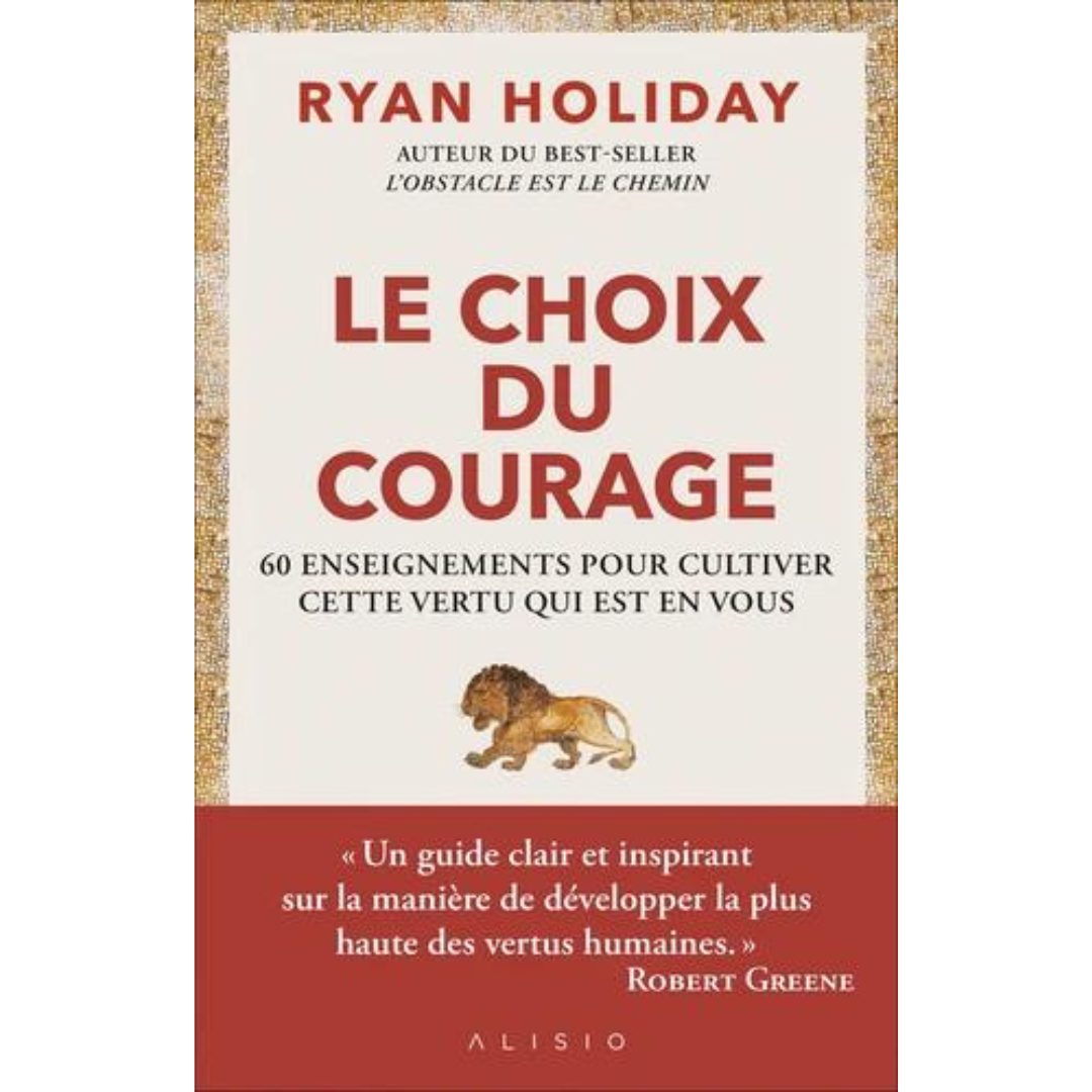 Le choix du courage