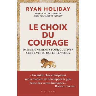 Le choix du courage