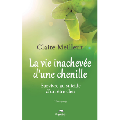 La vie inachevée d&#39;une chenille