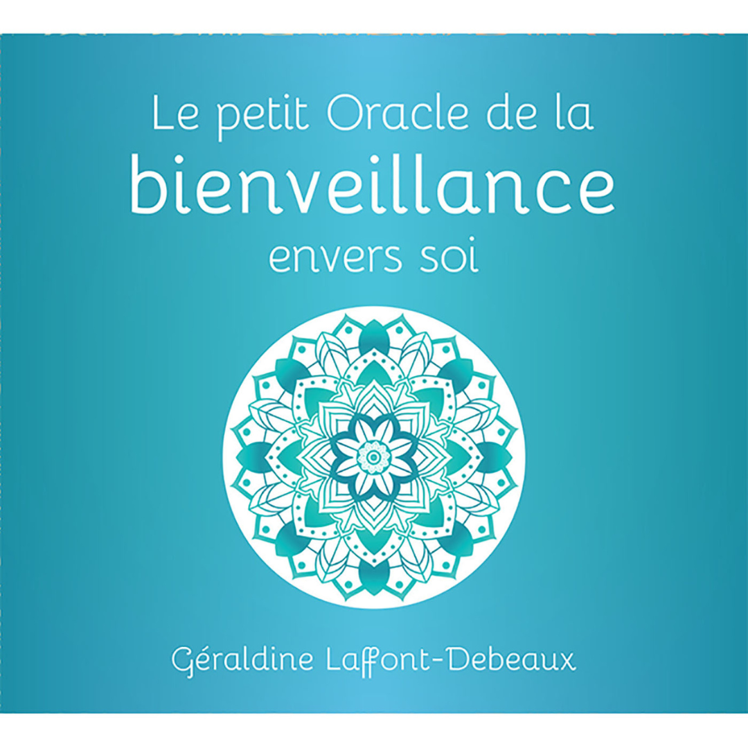 Le Petit Oracle de la bienveillance envers soi