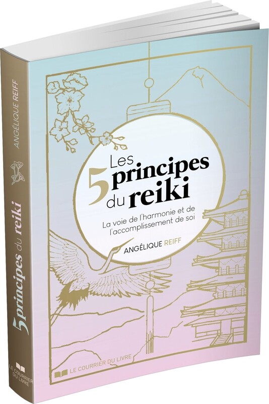 Les 5 principes du Reiki