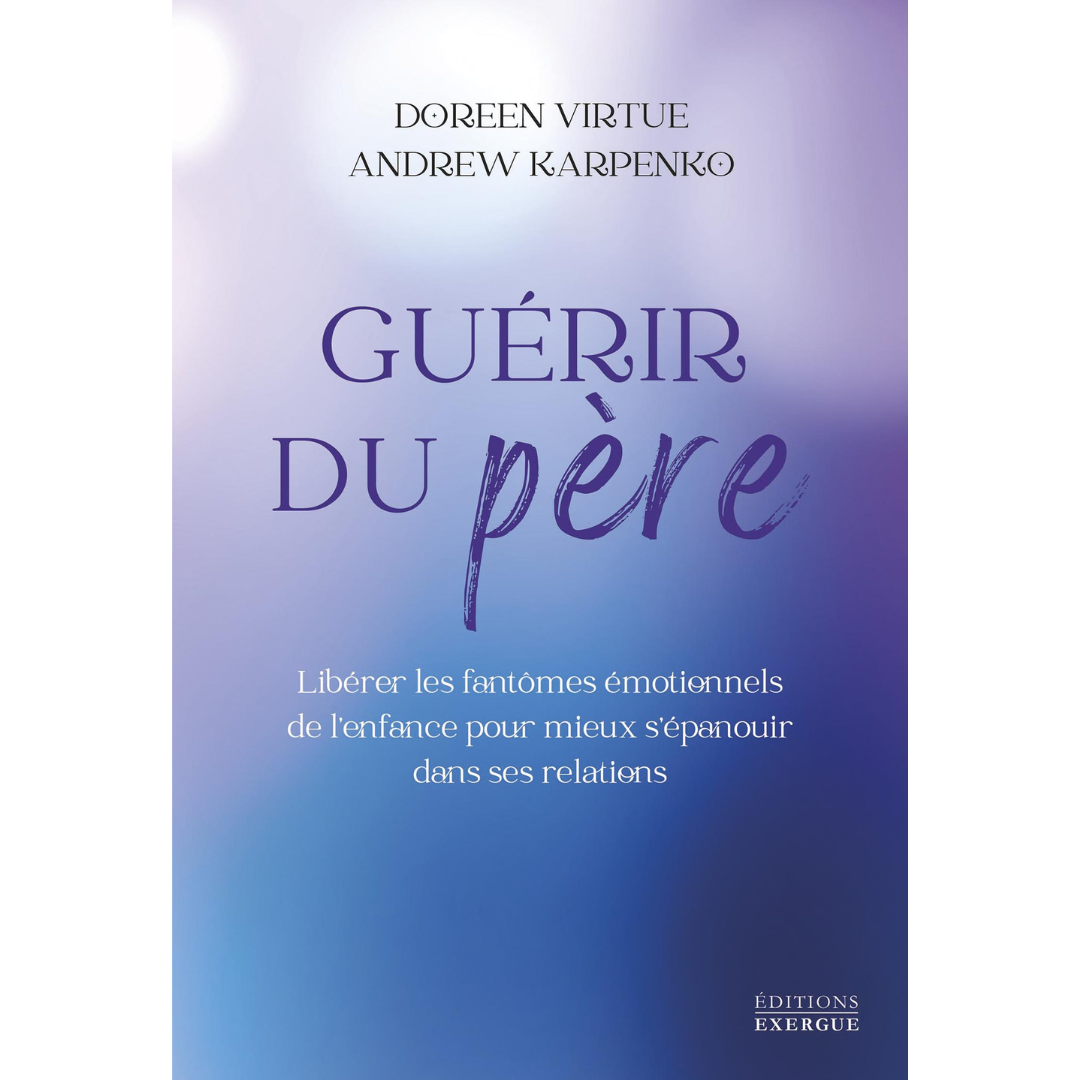 Guérir du père