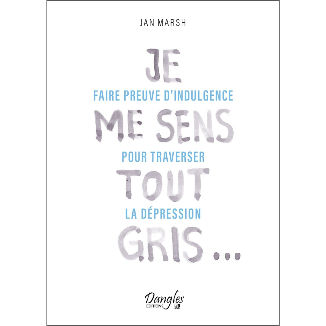 Je me sens tout gris...