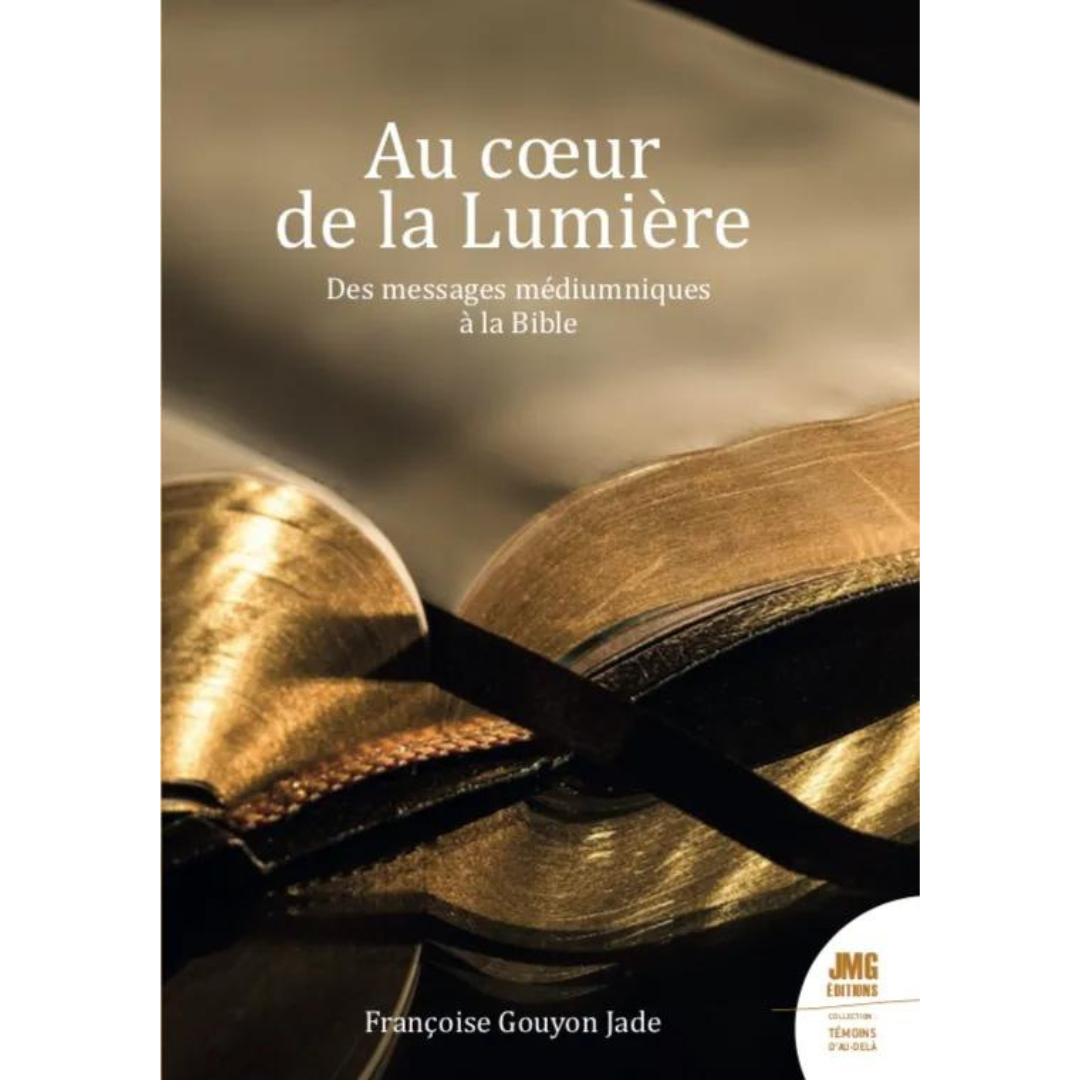 Au cœur de la Lumière