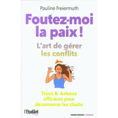 Foutez-moi la paix !