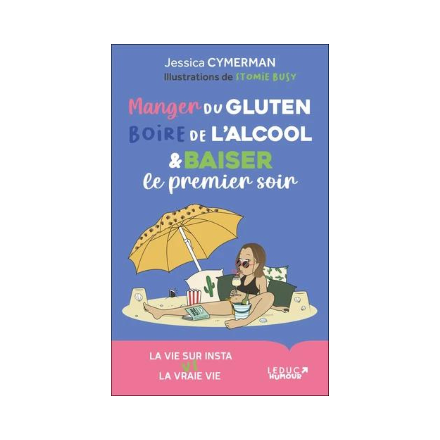 Manger du gluten, boire de l&#39;alcool &amp; baiser le premier soir