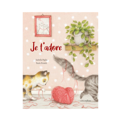 Je t&#39;adore