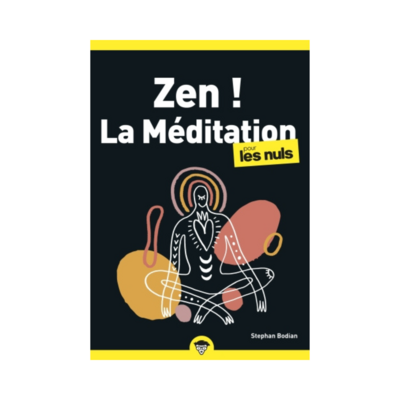 Zen ! La méditation pour les nuls
