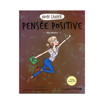 Mon cahier de pensée positive
