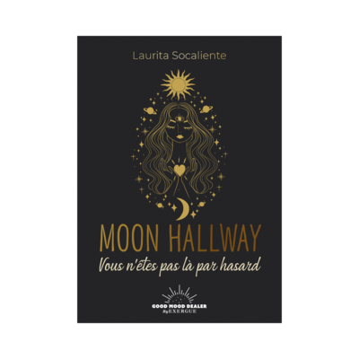 Moon Hallway - Vous n'êtes pas là par hasard