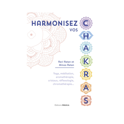 Harmonisez vos chakras