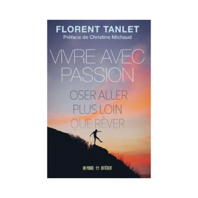 Vivre avec passion