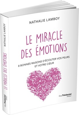 Le miracle des émotions