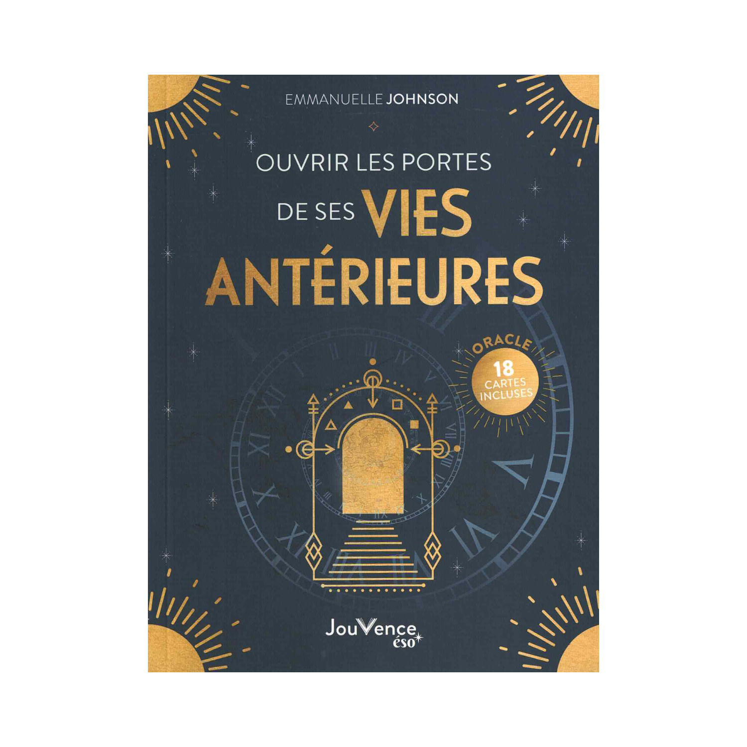 Ouvrir les portes de ses vies antérieures