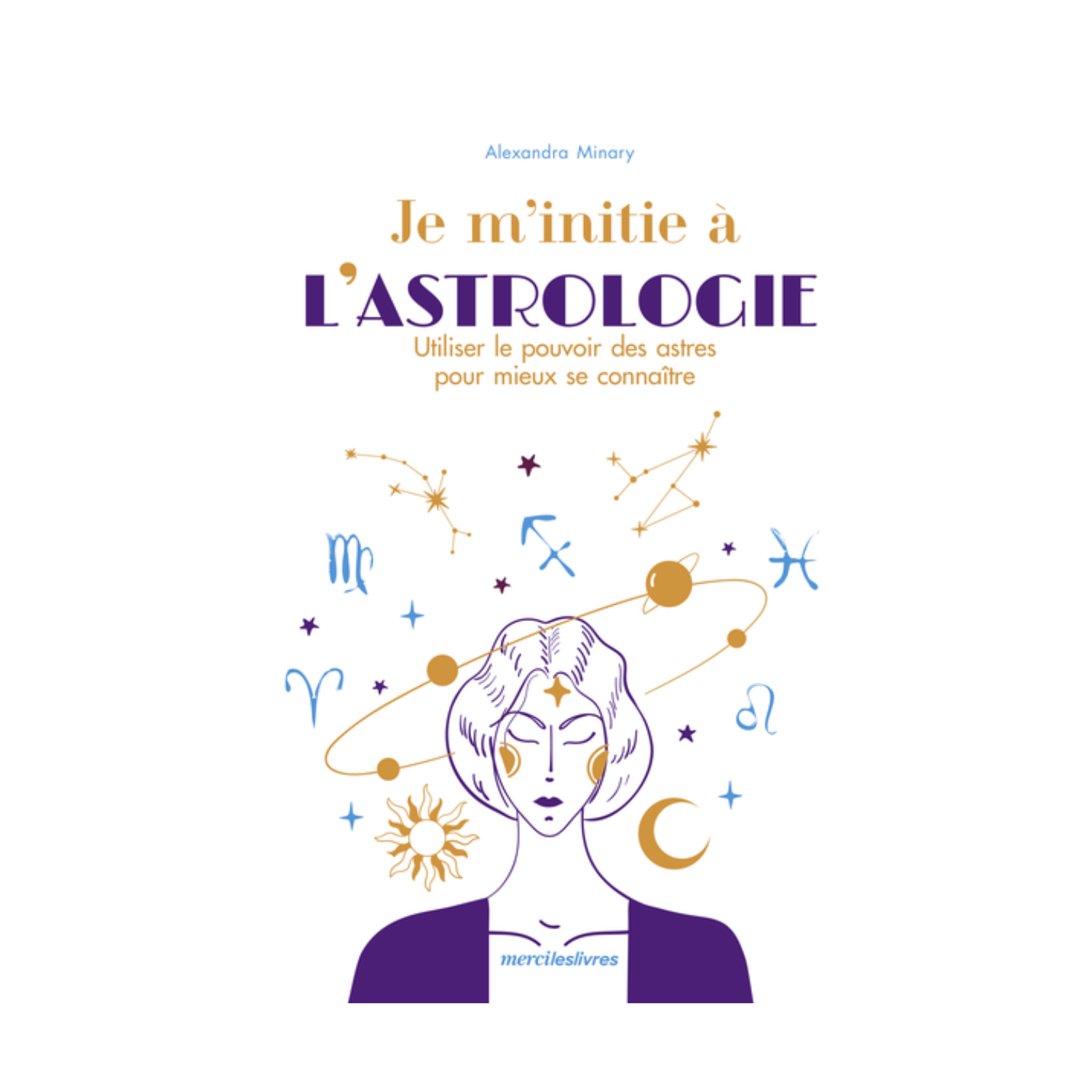 Je m&#39;initie à l&#39;astrologie