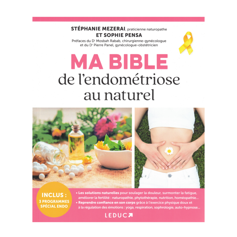 Ma bible de l&#39;endométriose au naturel