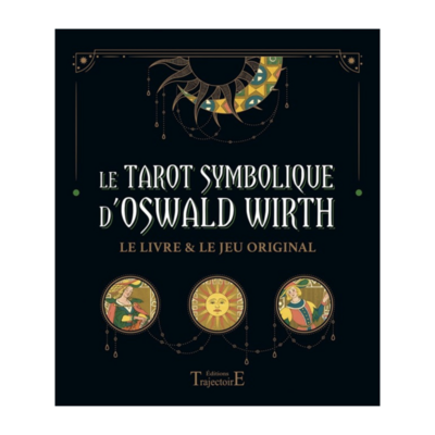 Le tarot symbolique d&#39;Oswald Wirth