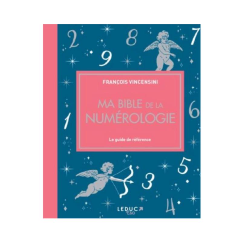 Ma bible de la numérologie