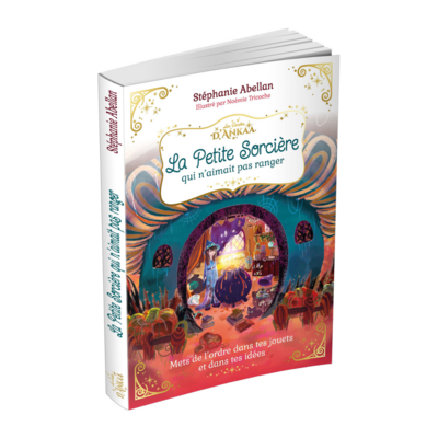 La petite sorcière qui n'aimait pas ranger