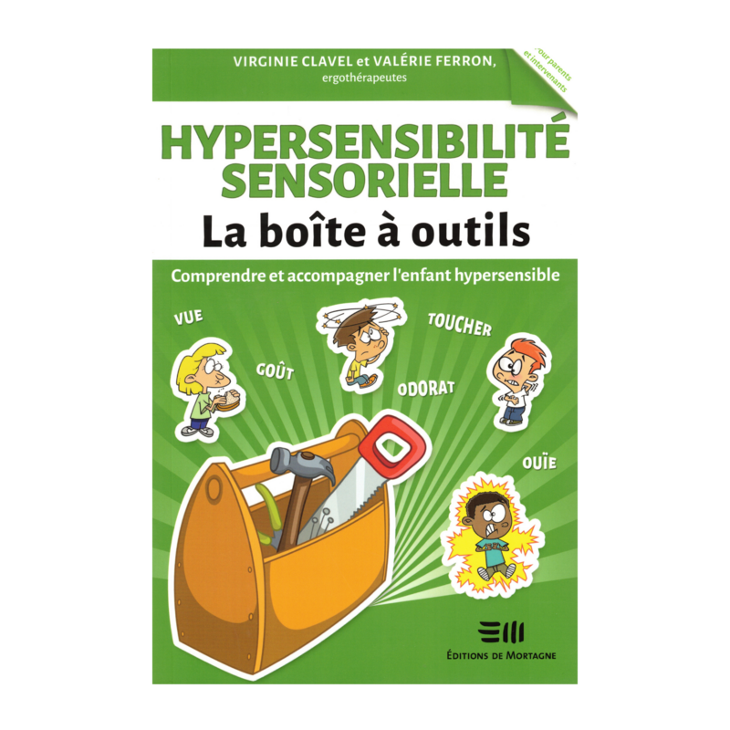 Hypersensibilité sensorielle - La boîte à outils