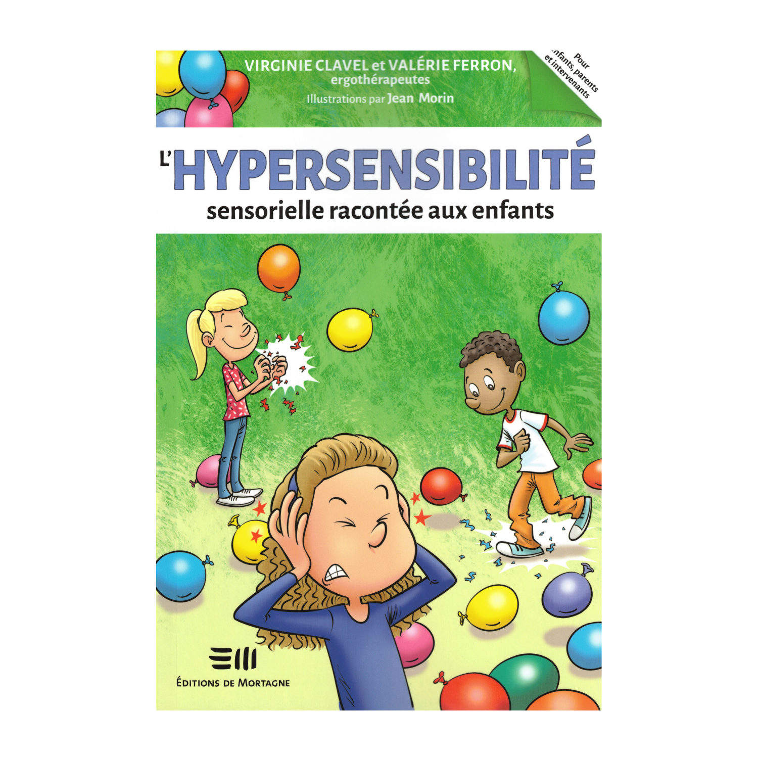 L'hypersensibilité sensorielle racontée aux enfants