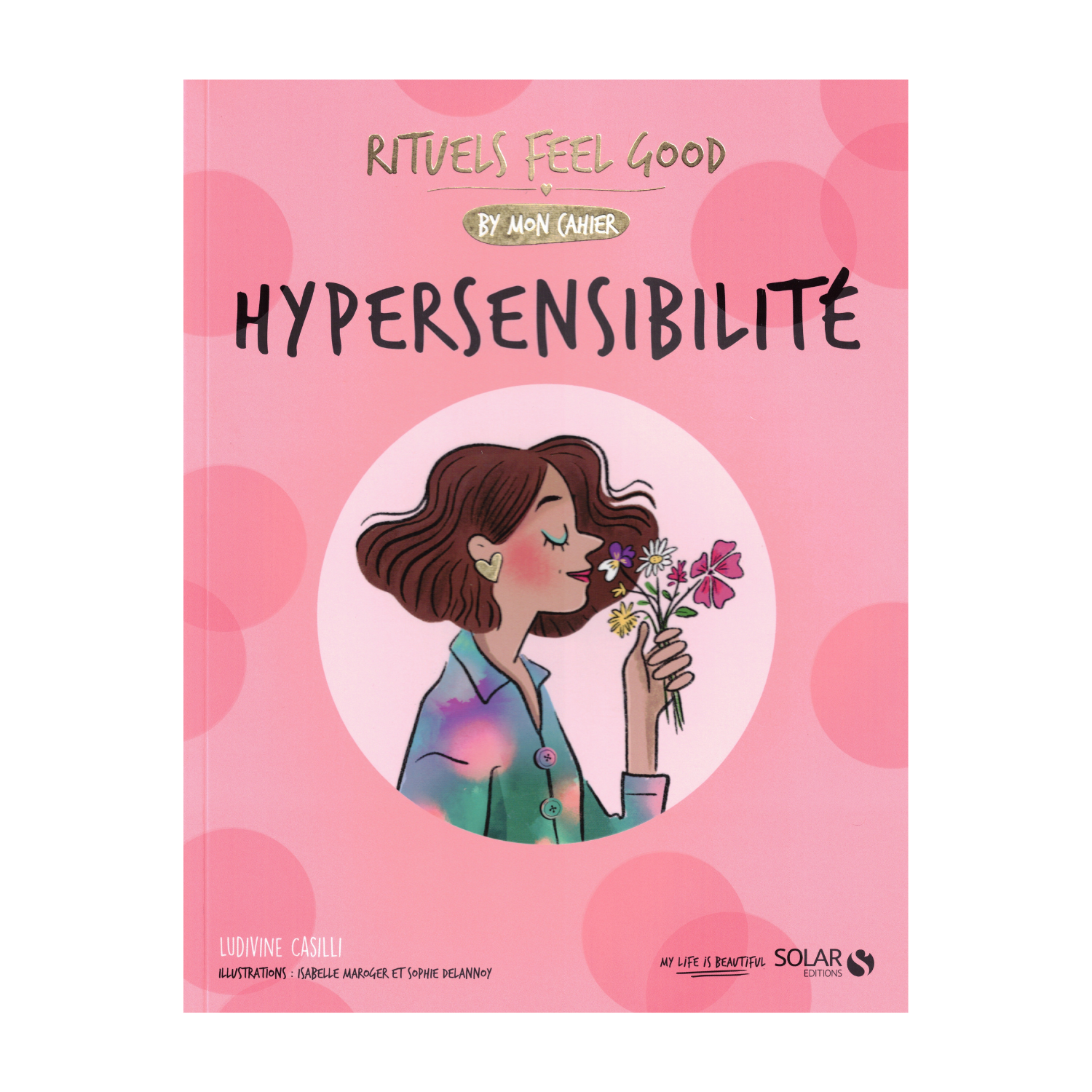 Hypersensibilité - Rituels Feel Good