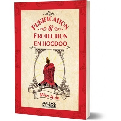 Purification &amp; protection en hoodoo