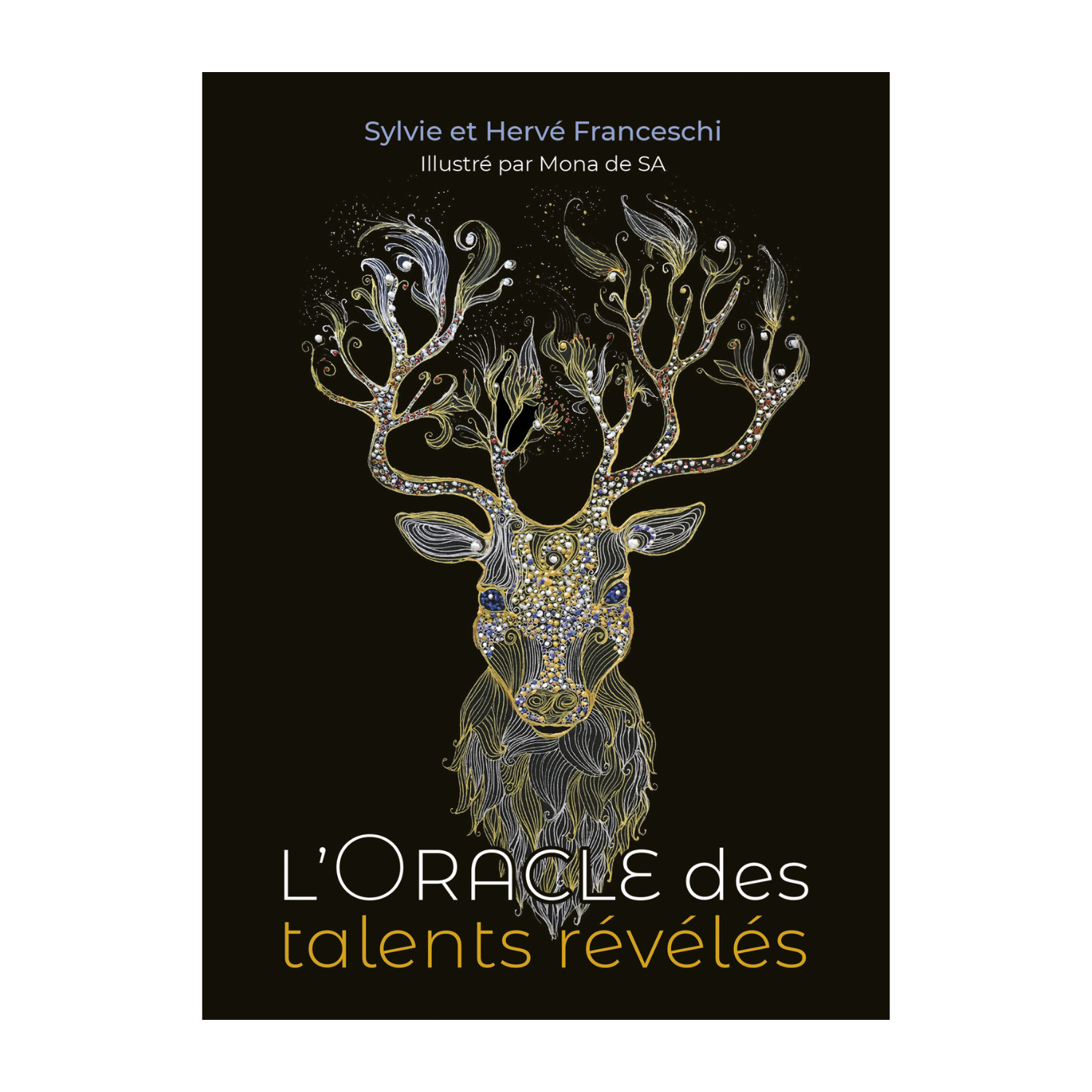L&#39;oracle des talents révélés