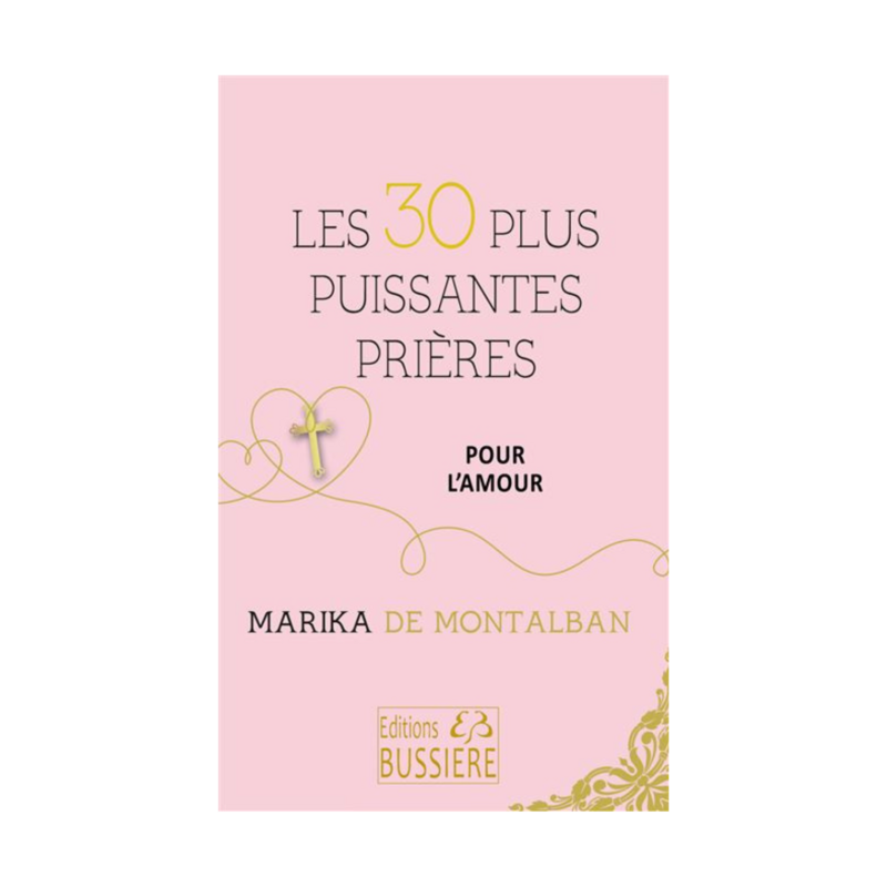 Les 30 plus puissantes prières pour l&#39;amour