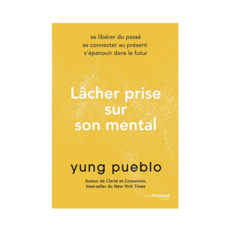 Lâcher prise sur son mental