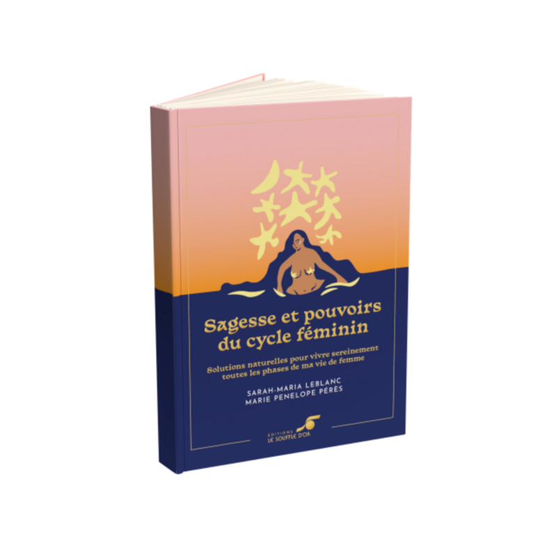 Sagesse et pouvoirs du cycle féminin