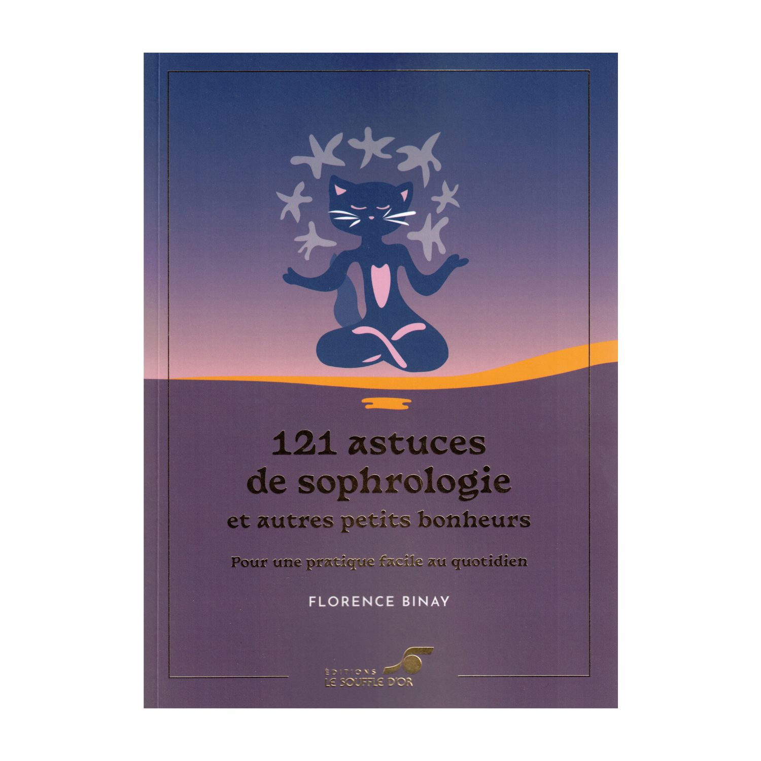 121 astuces de sophrologie