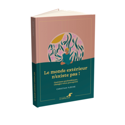 Le monde extérieur n'existe pas !