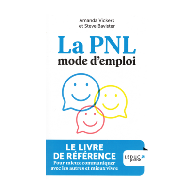 La PNL mode d&#39;emploi