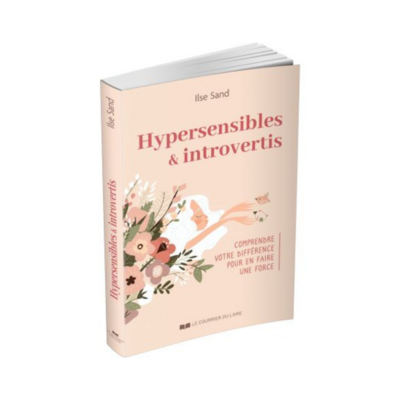 Hypersensibles et introvertis