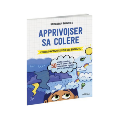 Apprivoiser sa colère