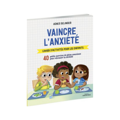 Vaincre l'anxiété
