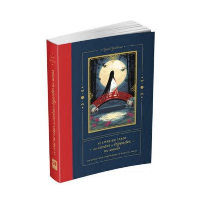 Le livre du tarot des contes et légendes du monde