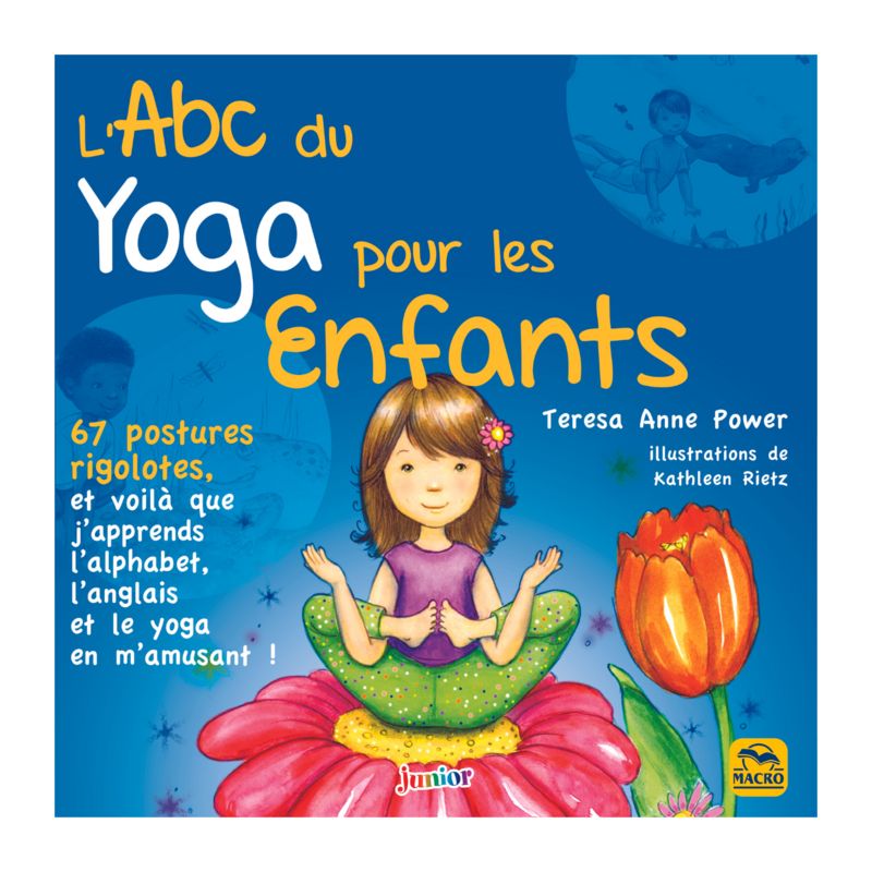 L&#39;Abc du yoga pour les enfants