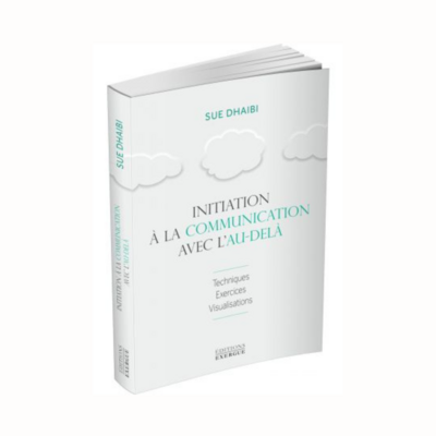Initiation à la communication avec l'au-delà