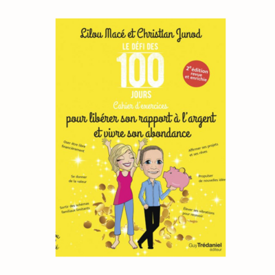 Cahier d&#39;exercices pour libérer son rapport à l&#39;argent et vivre son abondance