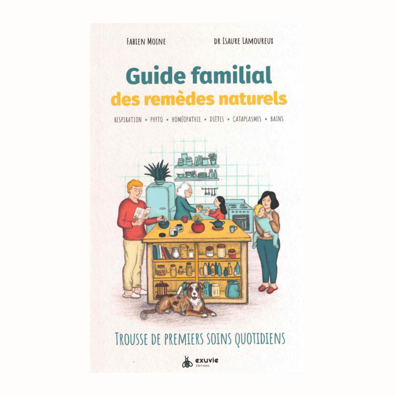 Guide familial des remèdes naturels