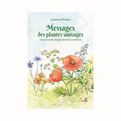 Messages des plantes sauvages