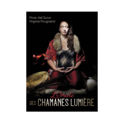 L&#39;Oracle des chamanes lumière